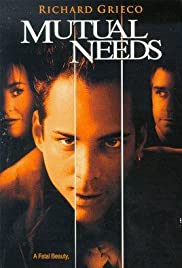 Mutual Needs (1997) Free Movie