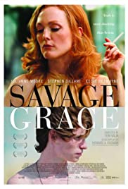 Savage Grace (2007) Free Movie
