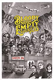 Bloody Nose, Empty Pockets (2020) Free Movie