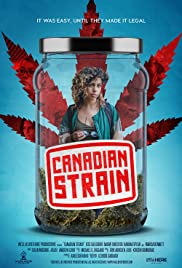 Canadian Strain (2019) Free Movie
