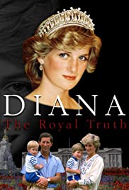 Diana: The Royal Truth (2017)