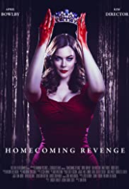 Homecoming Revenge (2018) Free Movie