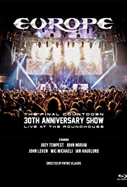 Europe, the Final Countdown 30th Anniversary Show: Live at the Roundhouse (2017) Free Movie