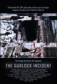The Garlock Incident (2012) Free Movie