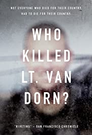 Who Killed Lt. Van Dorn? (2018) Free Movie