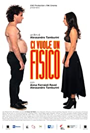 Ci vuole un fisico (2018)