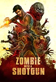 Zombie with a Shotgun (2019)