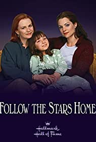 Follow the Stars Home (2001) Free Movie