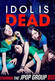 Idol Is Dead (2012) Free Movie