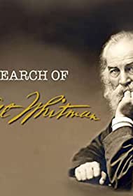 In Search of Walt Whitman, Part One The Early Years 1819 1860 (2020) Free Movie