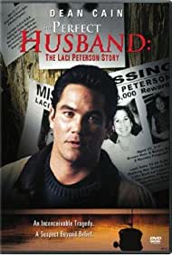 The Perfect Husband The Laci Peterson Story (2004) Free Movie