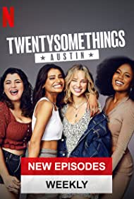 Twentysomethings Austin (2021-) Free Tv Series
