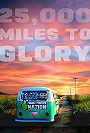 25,000 Miles to Glory (2015) Free Movie