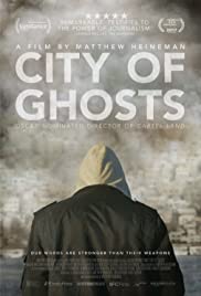 City of Ghosts (2017) Free Movie