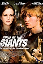 Home of the Giants (2007) Free Movie