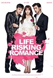 Life Risking Romance (2016) Free Movie