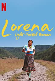 Lorena, Lightfooted Woman (2019) Free Movie