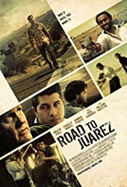 Road to Juarez (2013) Free Movie