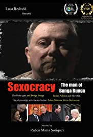 Sexocracy: The man of Bunga Bunga (2012) Free Movie