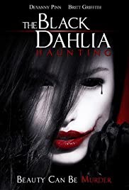 The Black Dahlia Haunting (2012) Free Movie