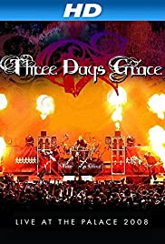 Three Days Grace: Live at the Palace 2008 (2008) Free Movie