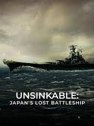 Unsinkable: Japans Lost Battleship (2020) Free Movie