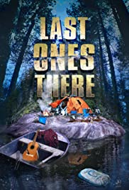 Last Ones There (2021) Free Movie