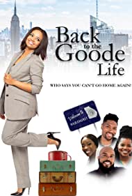 Back to the Goode Life (2019)