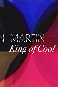Dean Martin King of Cool (2021) Free Movie