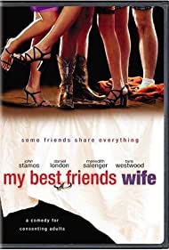 My Best Friends Wife (2001) Free Movie