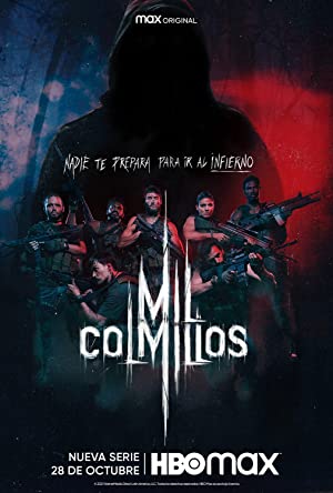 Mil Colmillos (2021) Free Tv Series