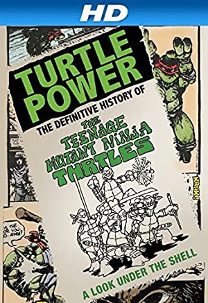 Turtle Power: The Definitive History of the Teenage Mutant Ninja Turtles (2014) Free Movie