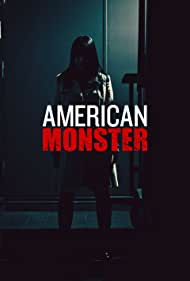 American Monster (2016 ) Free Tv Series