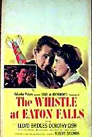 The Whistle at Eaton Falls (1951) Free Movie