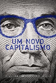 A New Capitalism (2017) Free Movie