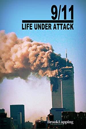 9/11: Life Under Attack (2021) Free Movie