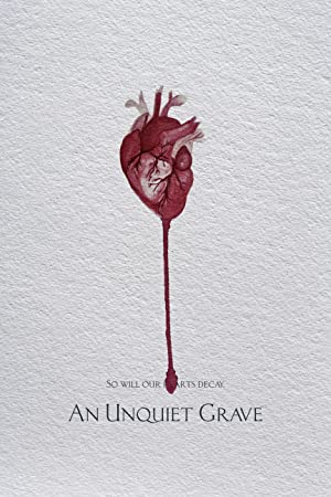 An Unquiet Grave (2020)