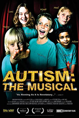 Autism: The Musical (2007)