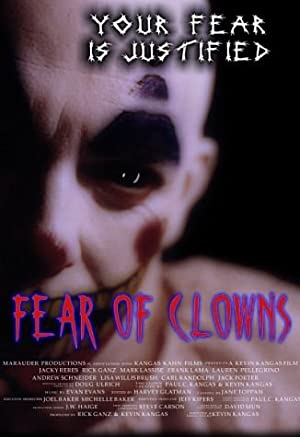 Fear of Clowns (2004) Free Movie