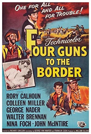 Four Guns to the Border (1954) Free Movie