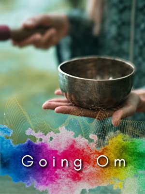 Going Om (2021) Free Movie