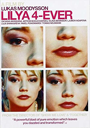 Lilja 4ever (2002) Free Movie