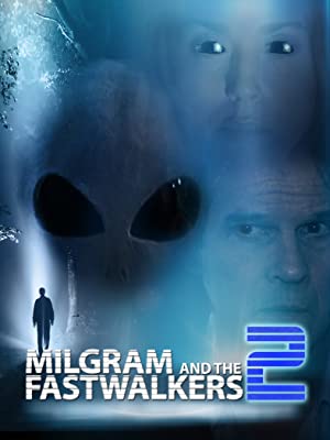 Milgram and the Fastwalkers 2 (2018) Free Movie