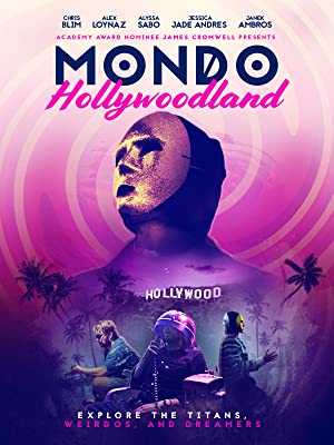 Mondo Hollywoodland (2021) Free Movie