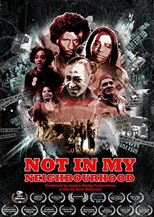 Not in My Neighbourhood (2017) Free Movie