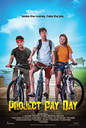 Project Pay Day (2021) Free Movie