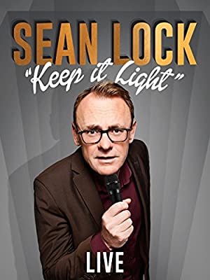 Sean Lock: Keep It Light  Live (2017)
