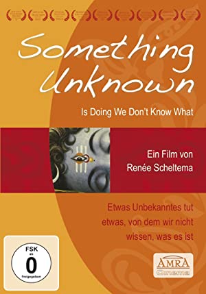 Something Unknown Is Doing We Dont Know What (2009) Free Movie