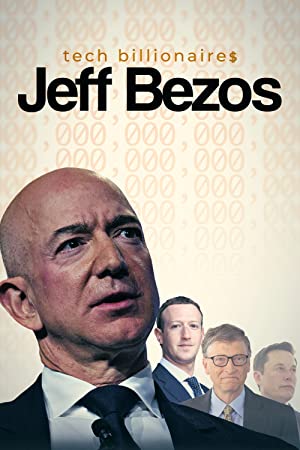Tech Billionaires: Jeff Bezos (2021) Free Movie