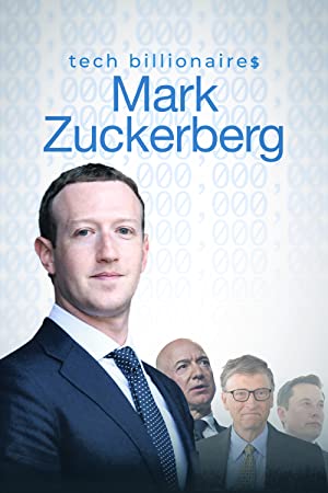 Tech Billionaires: Mark Zuckerberg (2021) Free Movie
